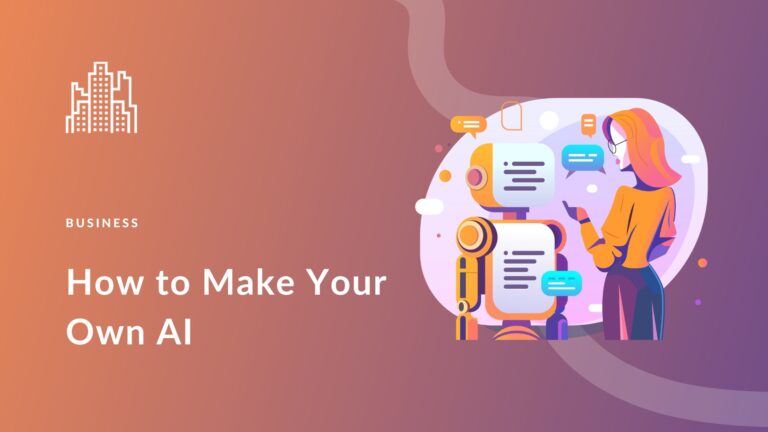 How to Make an AI: Unleash Your Digital Genius